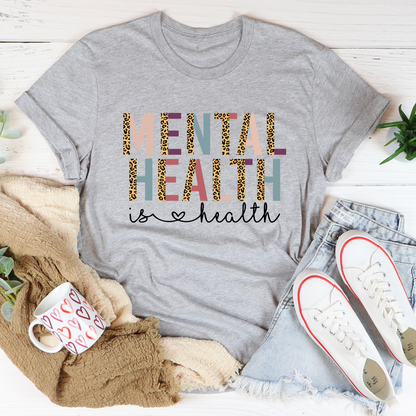 Mental Health Is Health T-Shirt-1